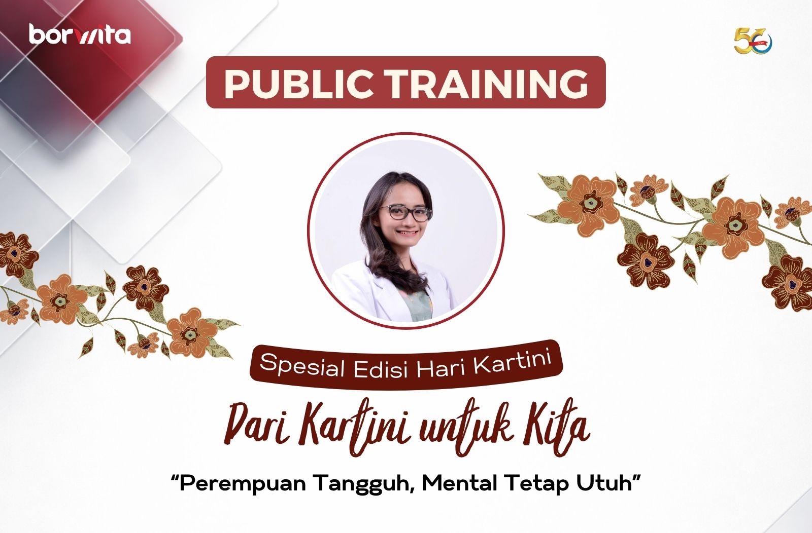 Kartini to Us: Resilient Women, Mentally Strong