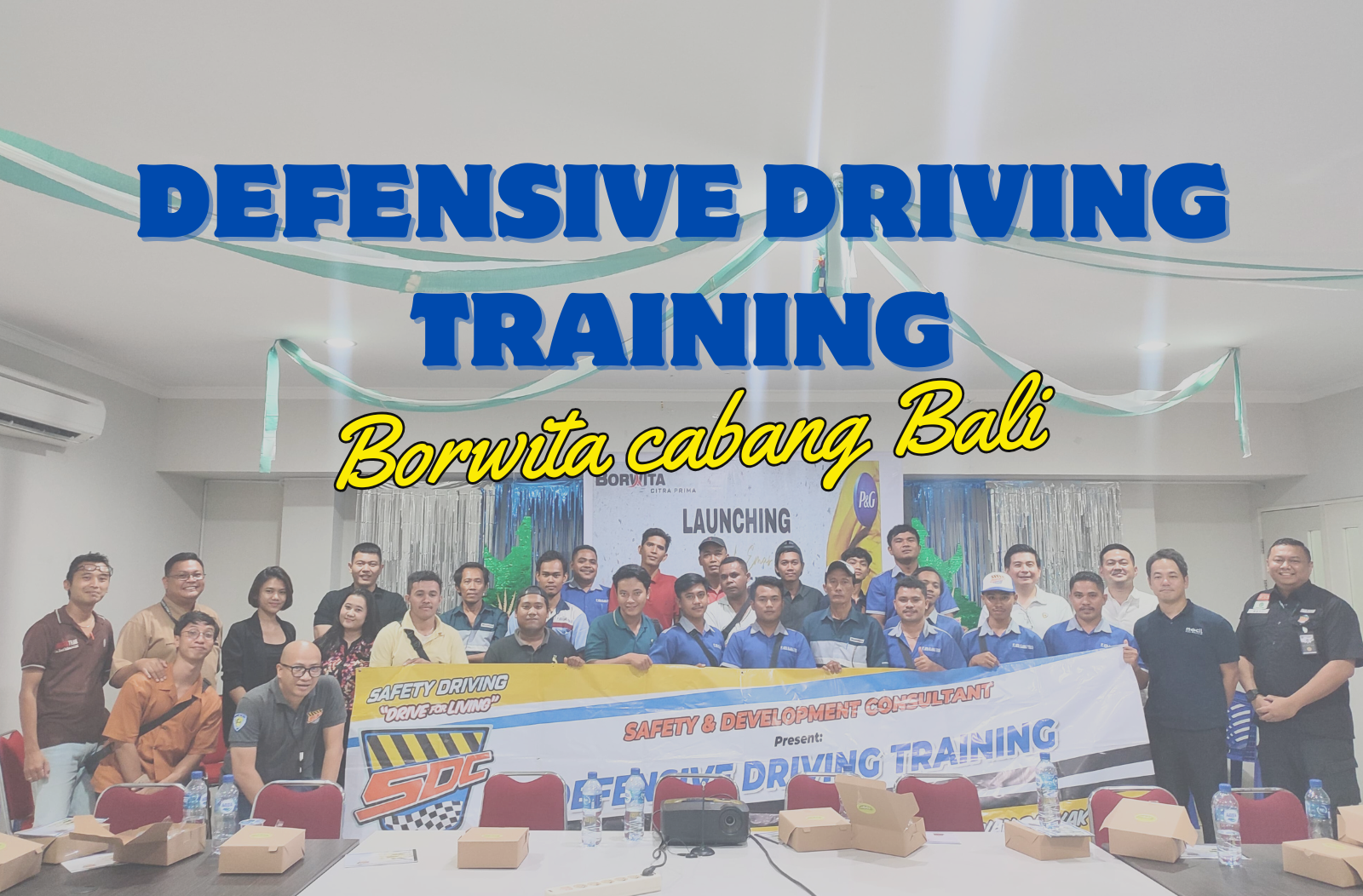 Defensive Driving Training for Borwita Bali Branch Employees